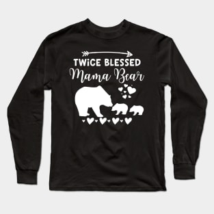 Twice Blessed Mama Bear For Mom With Two Kids Long Sleeve T-Shirt